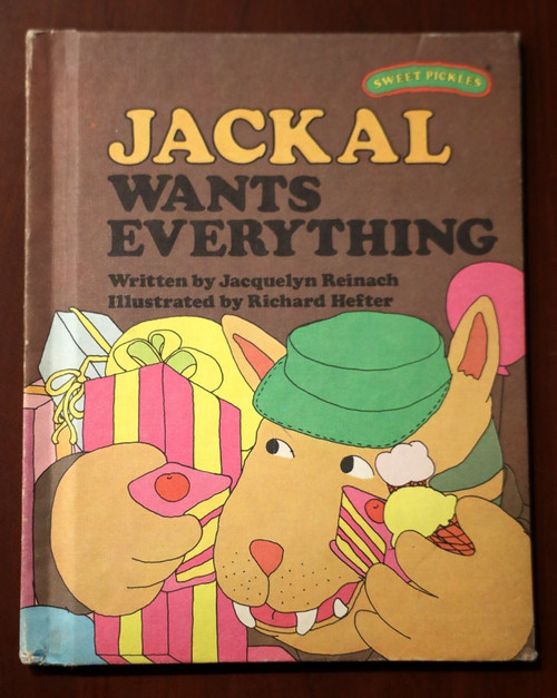 JACKAL Wants Everything SWEET PICKLES 1977 Vintage Weekly Reader RICHARD HEFTER