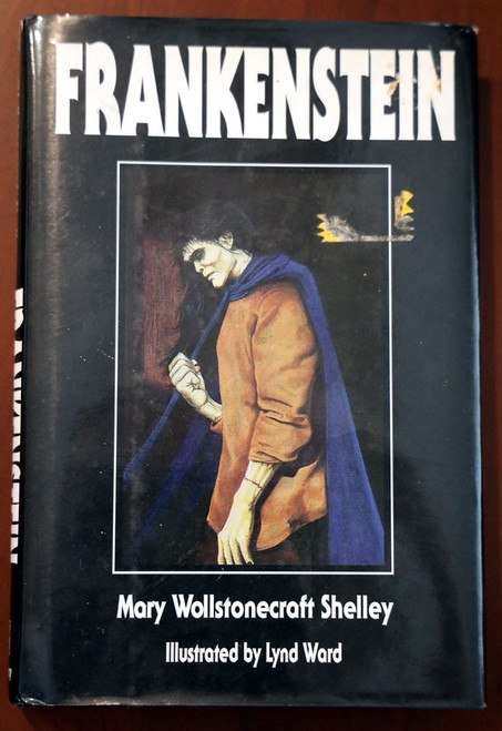 FRANKENSTEIN by Mary Wollstonecraft Shelley 1988 HC/DJ Illustrated by Lynd Ward