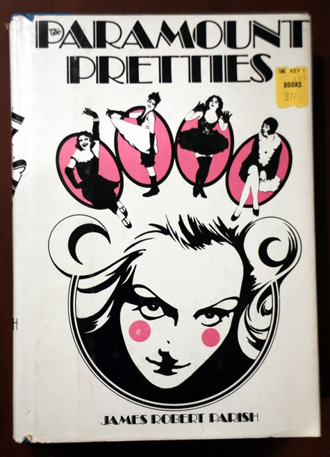 THE PARAMOUNT PRETTIES by James Robert Parish 1972 HC/DJ Hollywood/Actresses
