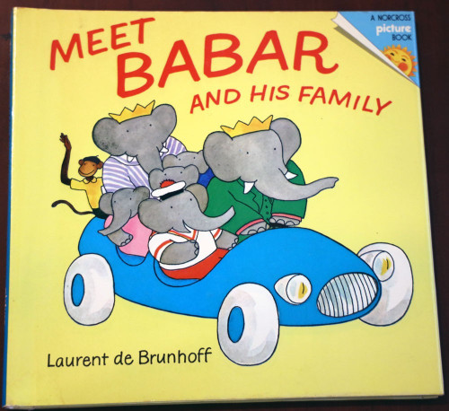 Meet Babar and His Family by Laurent de Brunhoff 1973 HC/DJ Norcross Hardcover