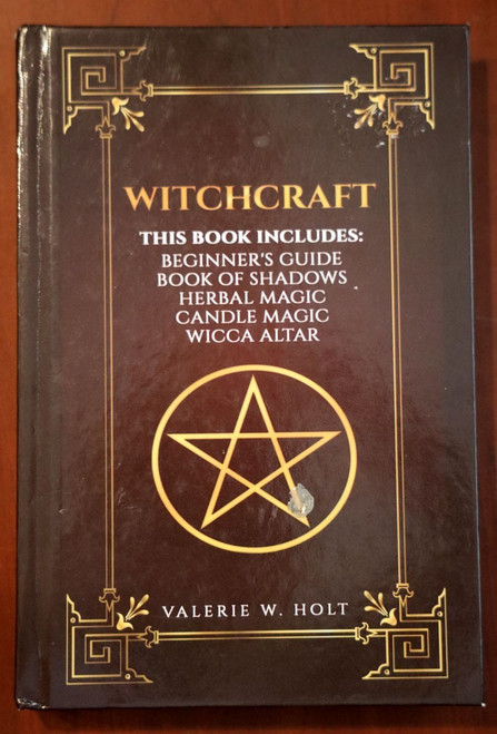 WITCHCRAFT by Valerie W. Holt (2016) Hardcover Wicca/Magic/Spells/Herbalism
