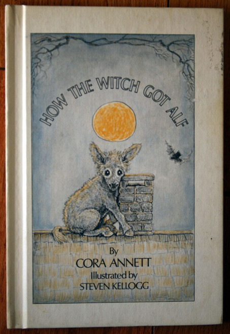 How the Witch Got Alf by Cora Annett & Steven Kellogg 1975 Vintage Weekly Reader