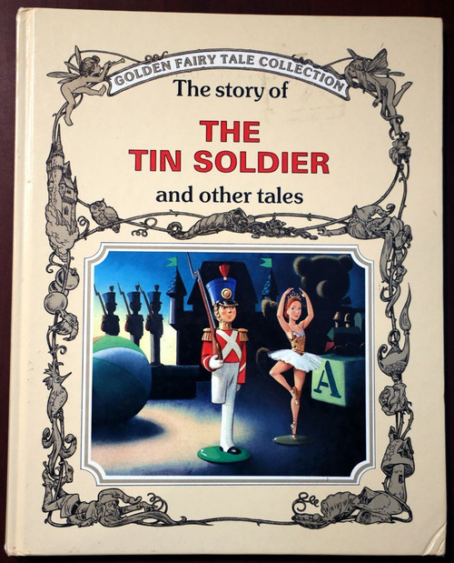 THE STORY OF THE TIN SOLDIER 1990 Golden Fairy Tale Collection TONY WOLF Art