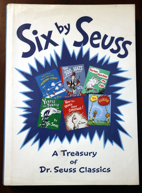 SIX BY SEUSS A Treasury of Dr. Seuss Classics 1991 HC/DJ Collection of 6 Stories