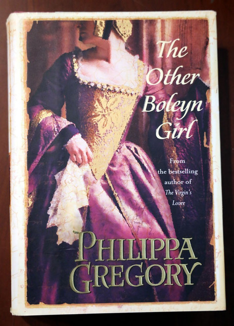 The Other Boleyn Girl by Philippa Gregory 2004 HC/DJ 2nd Printing - Henry VIII