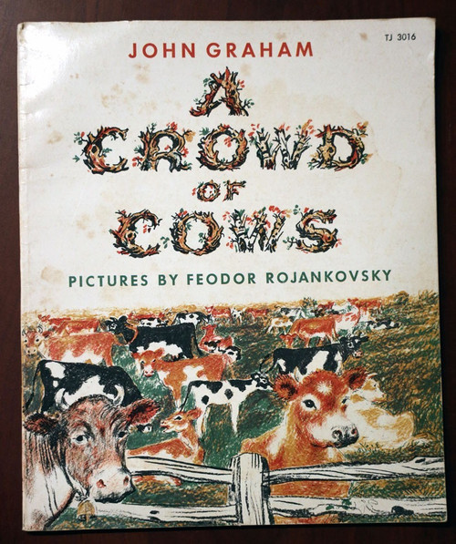 A Crowd of Cows by John Graham/Feodor Rojankovsky 1975 Scholastic 1st Printing