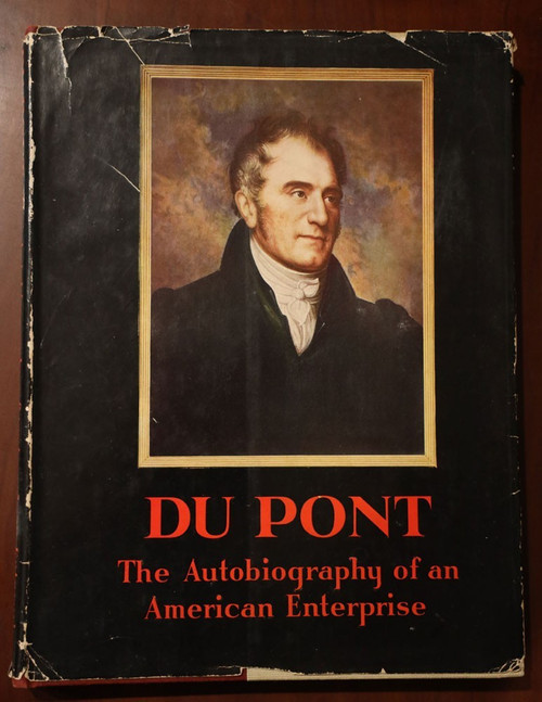 DUPONT Autobiography of American Enterprise 1952 HC/DJ 150th Anniversary Edition