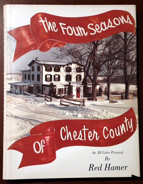 The Four Seasons of Chester County PA Red Hamer SIGNED 1979 #381 Limited Edition