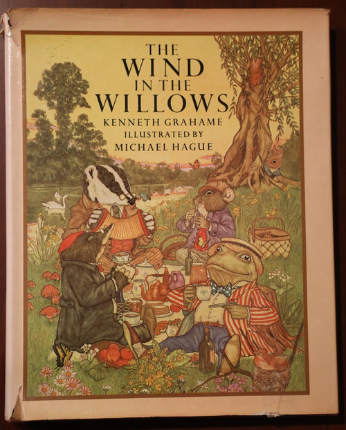 Wind in the Willows by Kenneth Grahame - Illustrated by Michael Hague HC/DJ 1980