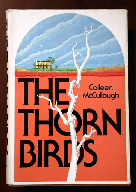 THE THORN BIRDS by Colleen McCullough First Edition 1st Print 1977 Vintage HC/DJ