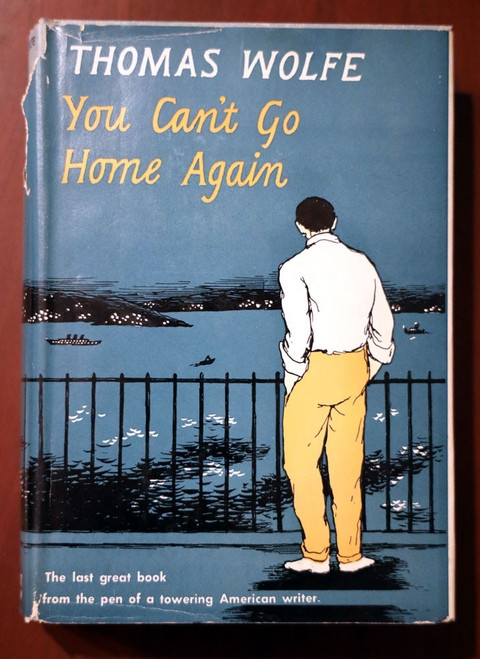 You Can't Go Home Again by Thomas Wolfe 1940 HC/DJ Vintage Book Edward Gorey Art