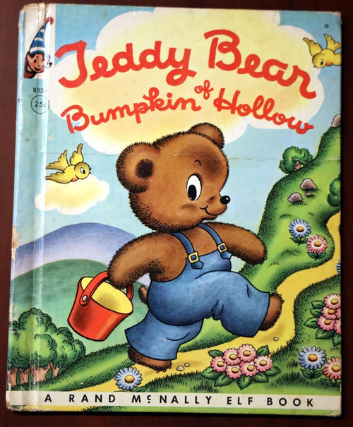 Teddy Bear of Bumpkin Hollow by Sharon Boucher 1963 Rand McNally Elf Book #8334