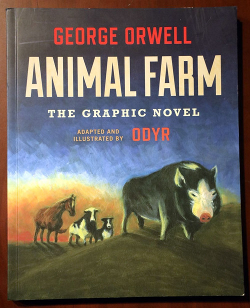 ANIMAL FARM The Graphic Novel GEORGE ORWELL/ODYR Illustrated (2020) Paperback