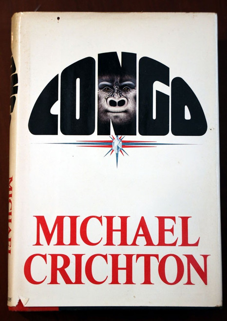 CONGO by Michael Crichton 1980 First Trade Edition HC/DJ $10.95 Jacket Price