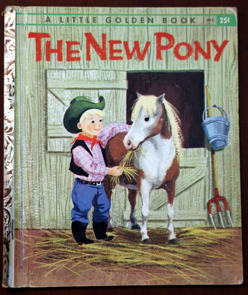 The New Pony by Blanche Chenery Perrin 1961 Vintage Little Golden Book #410 "A"