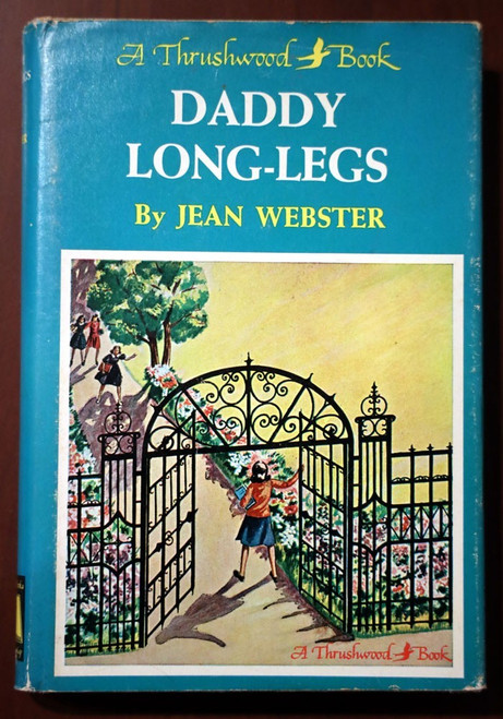 DADDY LONG-LEGS by Jean Webster 1940 HC/DJ Vintage Thrushwood Book #2322