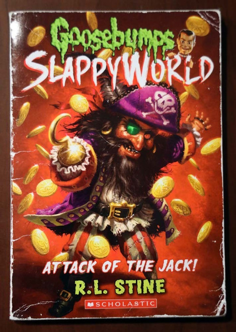 GOOSEBUMPS Slappyworld ATTACK OF THE JACK! by R.L. Stine #2 (2017) Scholastic PB