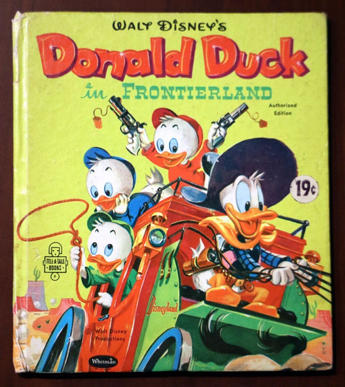Walt Disney's DONALD DUCK in Frontierland 1957 Vintage Tell-A-Tale Books #2589