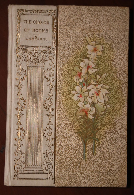 The Choice of Books by Sir John Lubbock 1896 Henry Altemus Company Antique Book