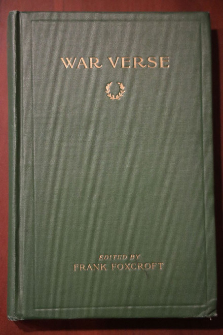 WAR VERSE by Frank Foxcroft 1918 World War I Poetry WWI Poems Thomas Y. Crowell