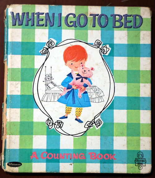 WHEN I GO TO BED A Counting Book 1967 Vintage Tell-A-Tales #2542 Yerian/Ruhman