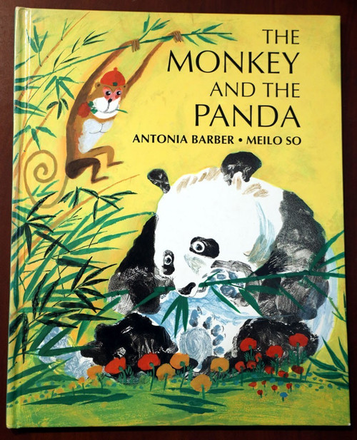 The Monkey and the Panda by Antonia Barber/Meilo So 1995 HC 1st Printing Fables