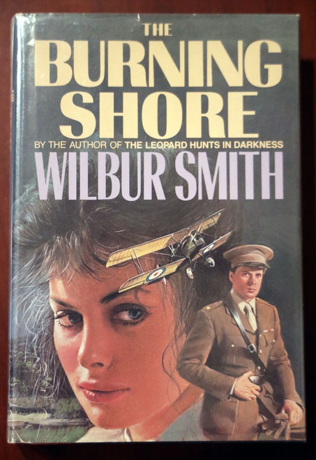 THE BURNING SHORE by Wilbur Smith 1985 First Ed./Printing HC/DJ Historical Novel