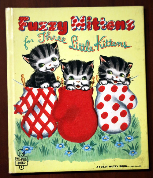 Fuzzy Mittens for Three Little Kittens 1951 Vintage Tell-A-Tales - Alys Laqueur