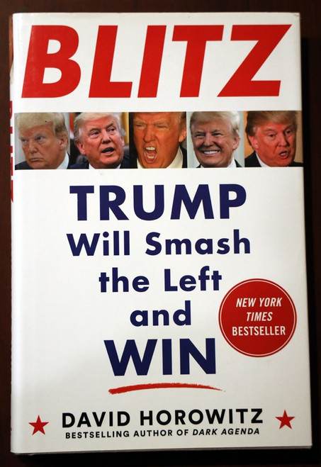 BLITZ Trump Will Smash the Left and Win by David Horowitz 2020 HC/DJ Politics