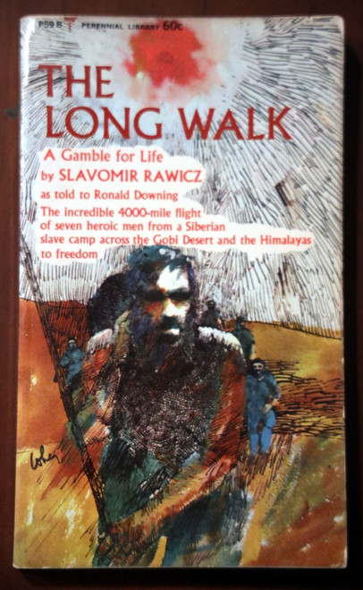 THE LONG WALK Gamble for Life by Slavomir Rawicz 1965 SIBERIA/Gobi Desert/Slave