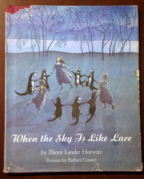When the Sky Is Like Lace by Elinor Lander Horwitz/Barbara Cooney 1975 1st Ed.