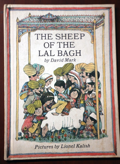 The Sheep of the Lal Bagh David Mark Parents' Magazine Press Lionel Kalish 1967