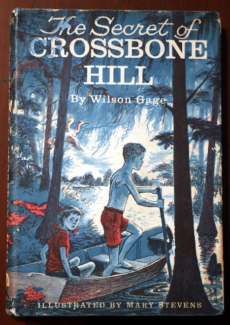 The Secret of Crossbone Hill by Wilson Gage 1960 First Edition HC/DJ Mary Steven