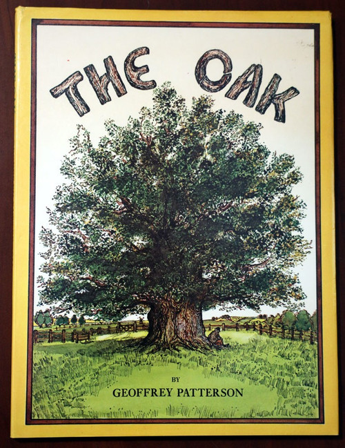 THE OAK by Geoffrey Patterson 1979 HC/DJ Vintage Children's Book First Edition
