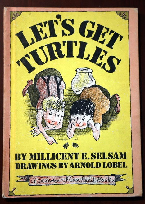 Let's Get Turtles by Millicent E. Selsam / Arnold Lobel 1965 Science I Can Read