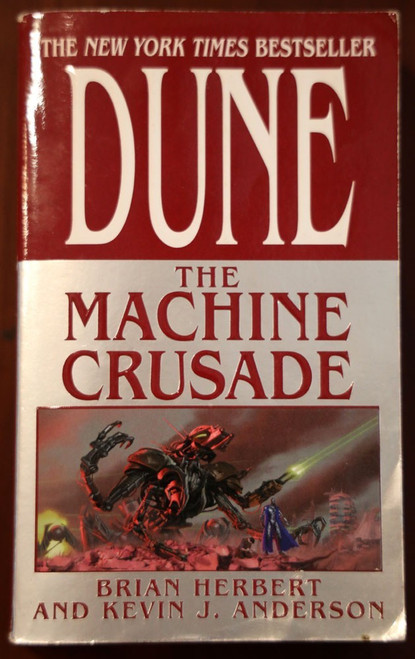DUNE The Machine Crusade by Brian Herbert/Kevin J Anderson 2004 Sci-Fi Paperback