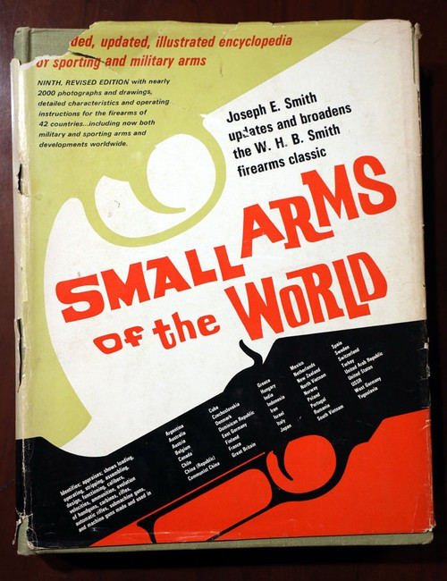 Small Arms of the World by Joseph E. Smith 1969 HC/DJ 9th Edition Sport/Military