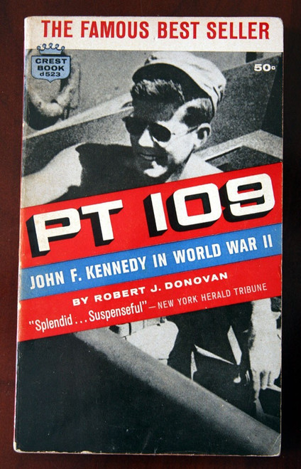 PT 109: John F. Kennedy in World War II (1962) 1st Printing Crest Paperback JFK