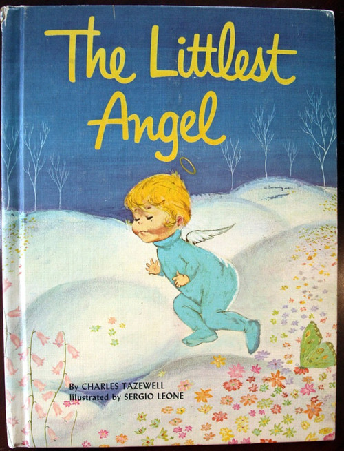The Littlest Angel by Charles Tazewell & Sergio Leone 1962 Childrens Press 3533T