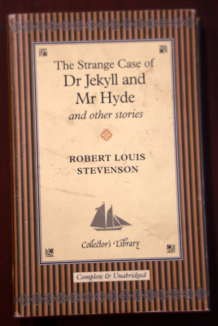 Strange Case of Dr. Jekyll & Mr. Hyde by R.L. Stevenson 2004 Collector's Library