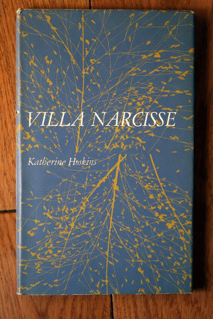 VILLA NARCISSE by Katherine Hoskins 1956 HC/DJ Vintage Poetry Book 1st Edition