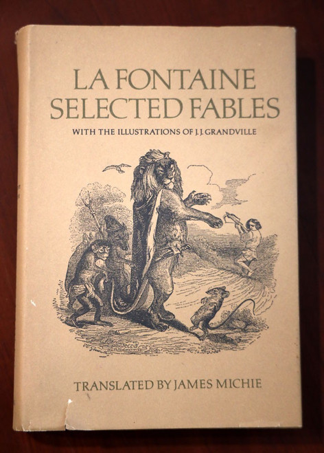 LA FONTAINE SELECTED FABLES 1979 James Michie /J.J. Grandville Illustrated HC/DJ