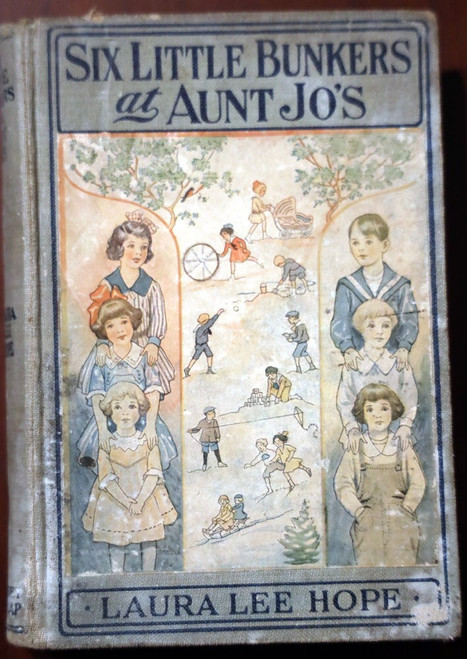 Six Little Bunkers at Aunt Jo's by Laura Lee Hope 1918 Illustrated Antique Book