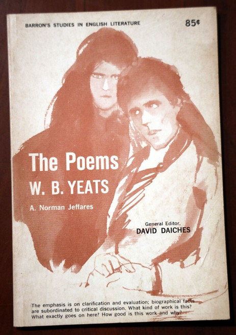 THE POEMS: W.B. Yeats by A. Norman Jeffares 1961 Barron's Studies in Literature
