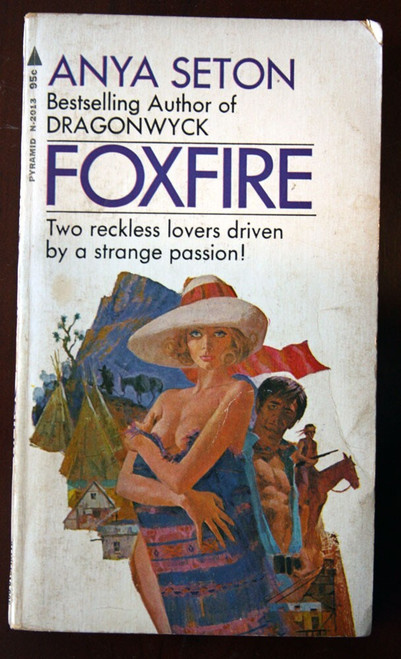FOXFIRE by Anya Seton 1969 Vintage Pyramid Books Paperback