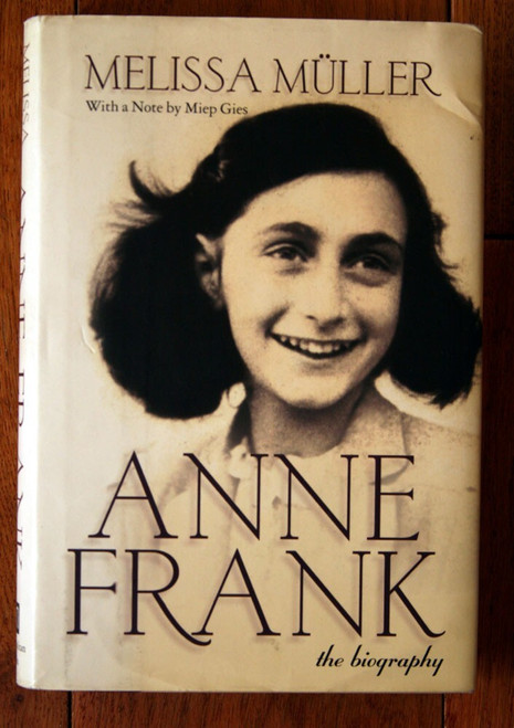 ANNE FRANK The Biography by Melissa Muller 1998 First American Edition HC/DJ