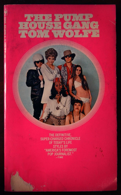The Pump House Gang by Tom Wolfe 1969 Vintage Bantam Books Paperback