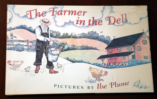 The Farmer in the Dell 2003 HC/DJ 1st Edition Folk Songs - Ilse Plume - PA Dutch
