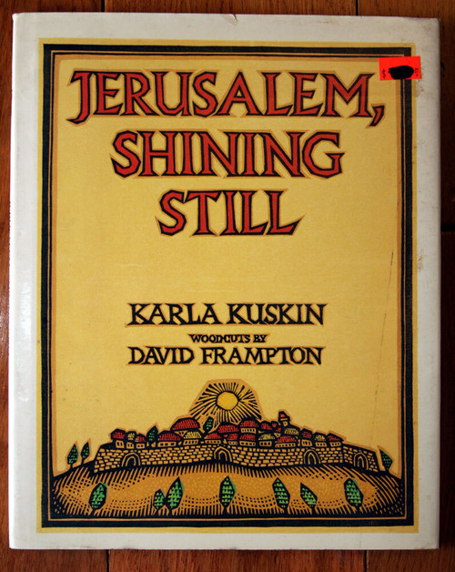 JERUSALEM, SHINING STILL by Karla Kuskin & David Frampton 1987 1st Edition HC/DJ