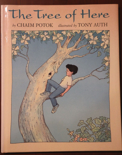 The Tree of Here by Chaim Potok & Tony Auth SIGNED with Drawing 1993 HC/DJ Nice